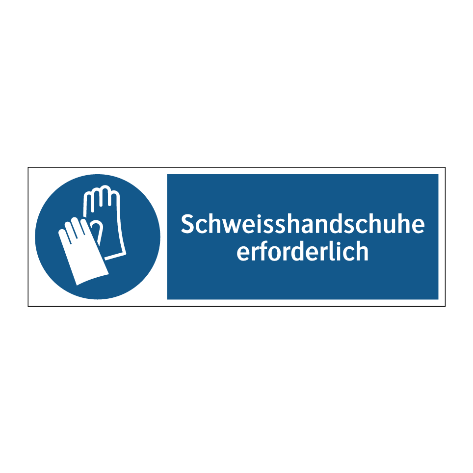 Schweisshandschuhe erforderlich
