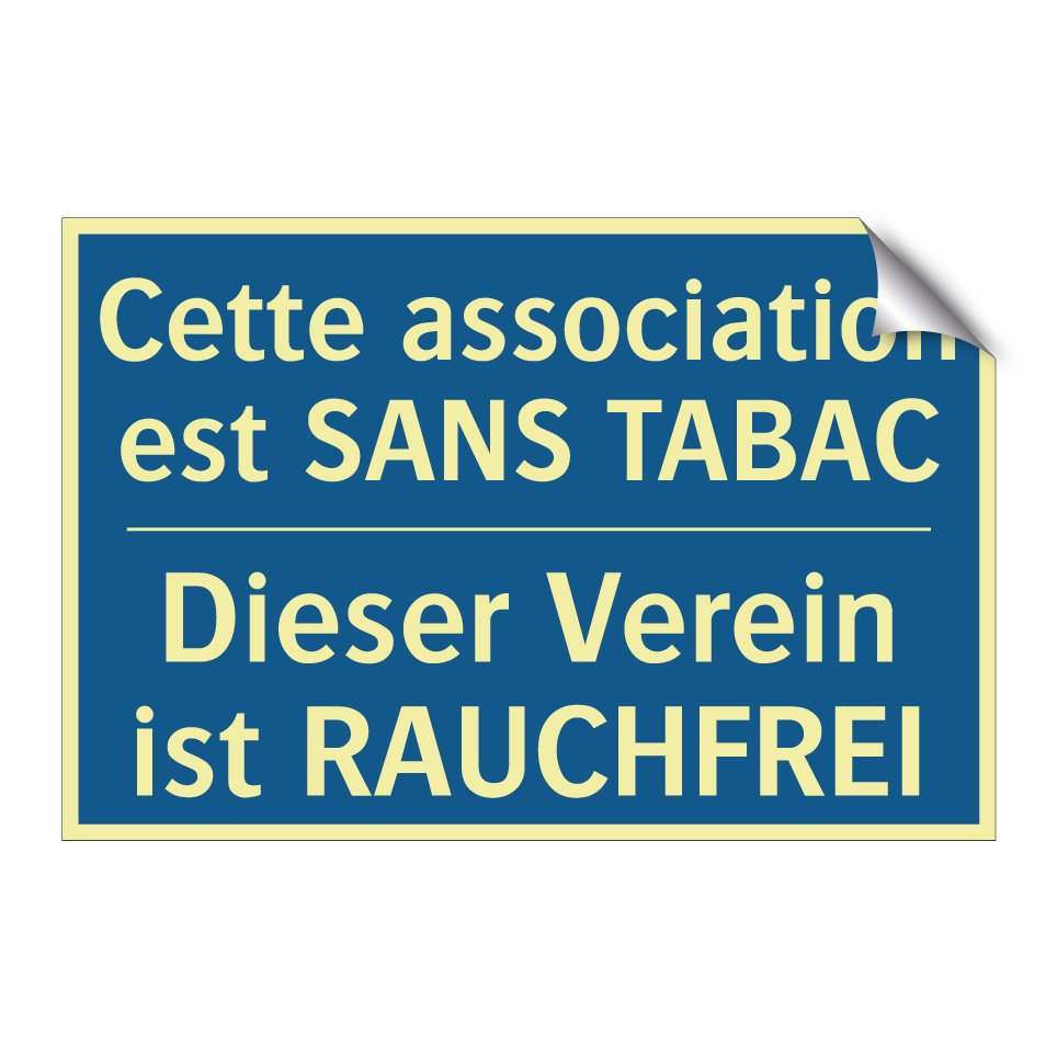 Dieser Verein ist RAUCHFREI - Cette association est SANS TABAC /.../