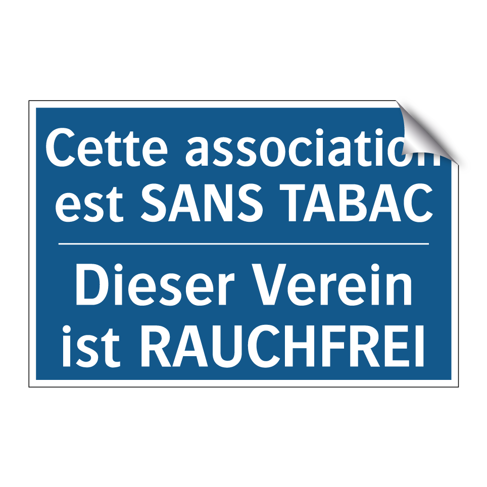Dieser Verein ist RAUCHFREI - Cette association est SANS TABAC /.../