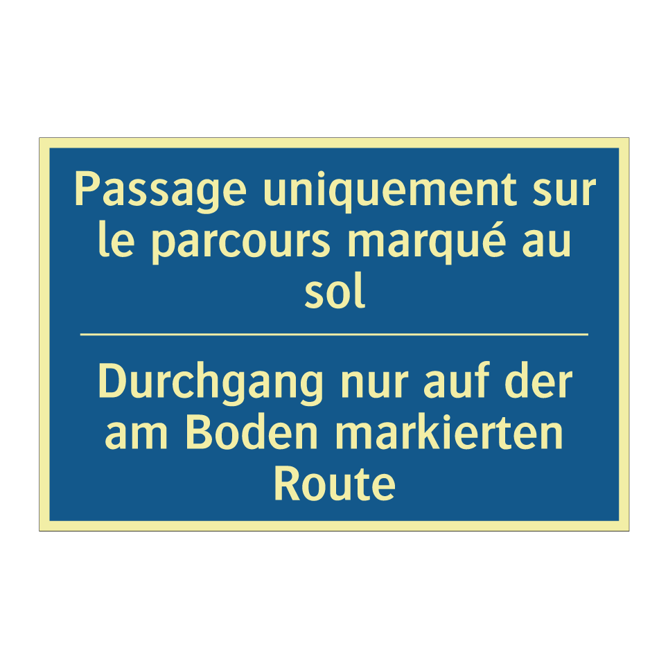 Durchgang nur auf der am Boden  /.../ - Passage uniquement sur le parcours  /.../
