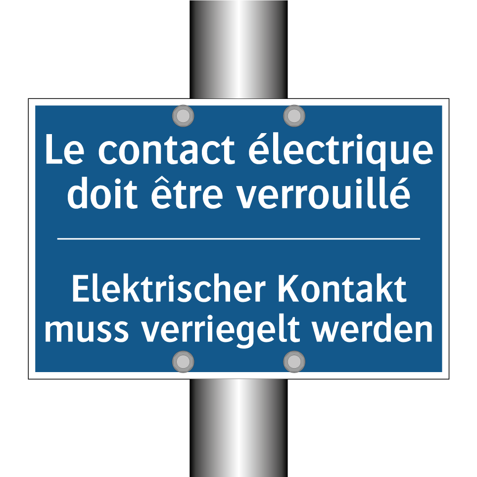 Elektrischer Kontakt muss verriegelt  /.../ - Le contact électrique doit être  /.../
