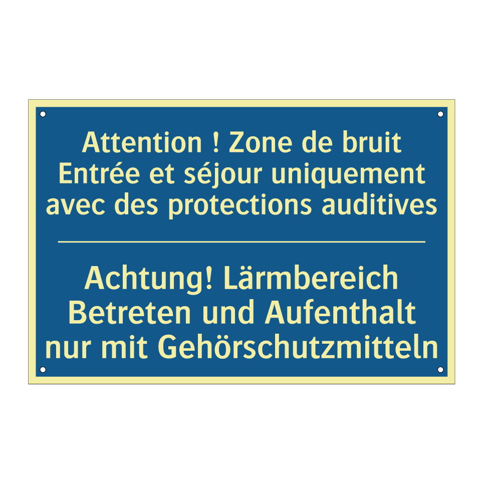 Achtung! Lärmbereich Betreten  /.../ - Attention ! Zone de bruit Entrée  /.../