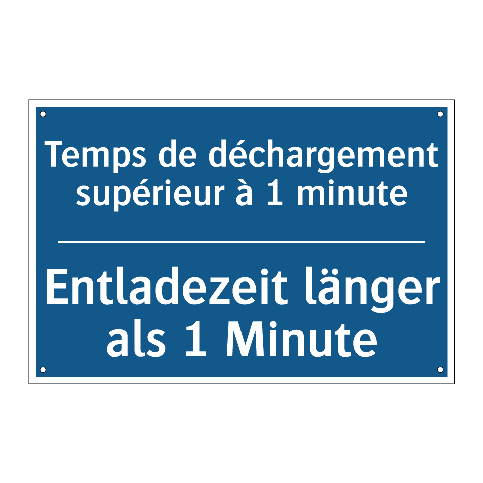 Entladezeit länger als 1 Minute /.../ - Temps de déchargement supérieur  /.../