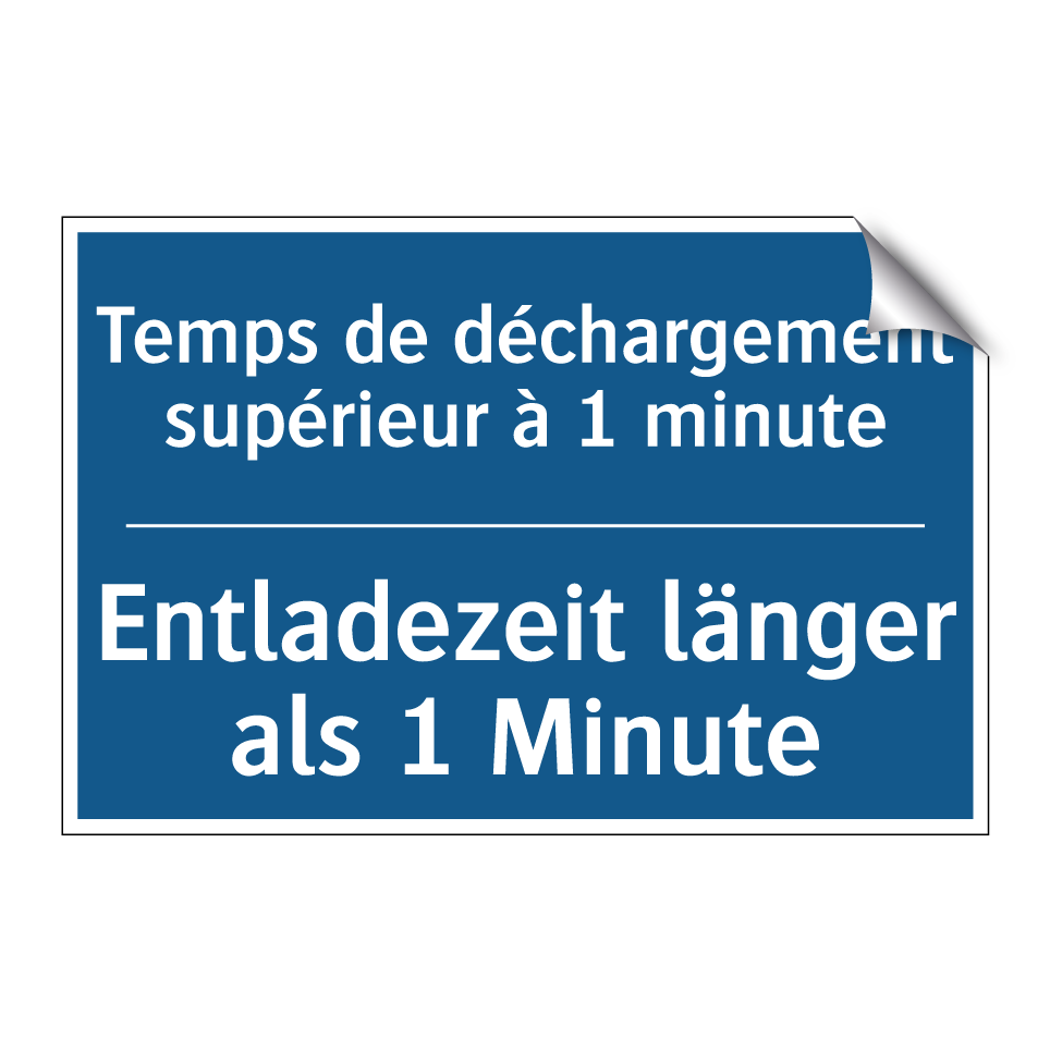 Entladezeit länger als 1 Minute /.../ - Temps de déchargement supérieur  /.../