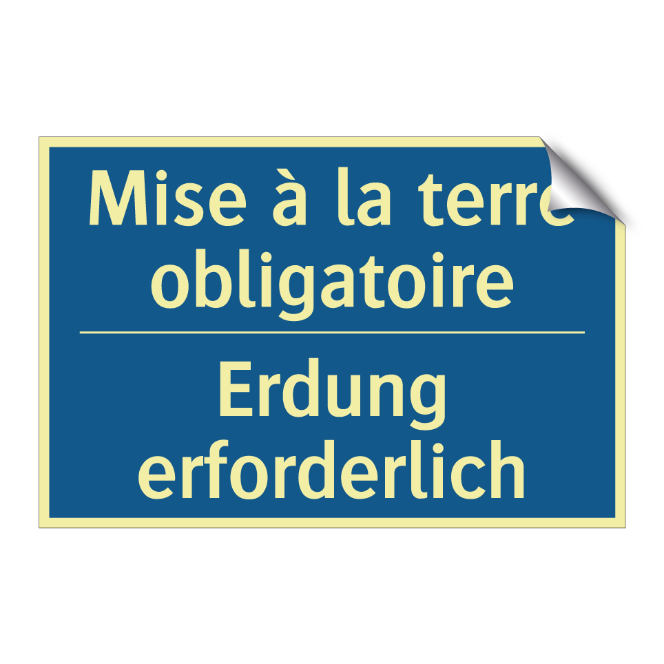 Erdung erforderlich - Mise à la terre obligatoire