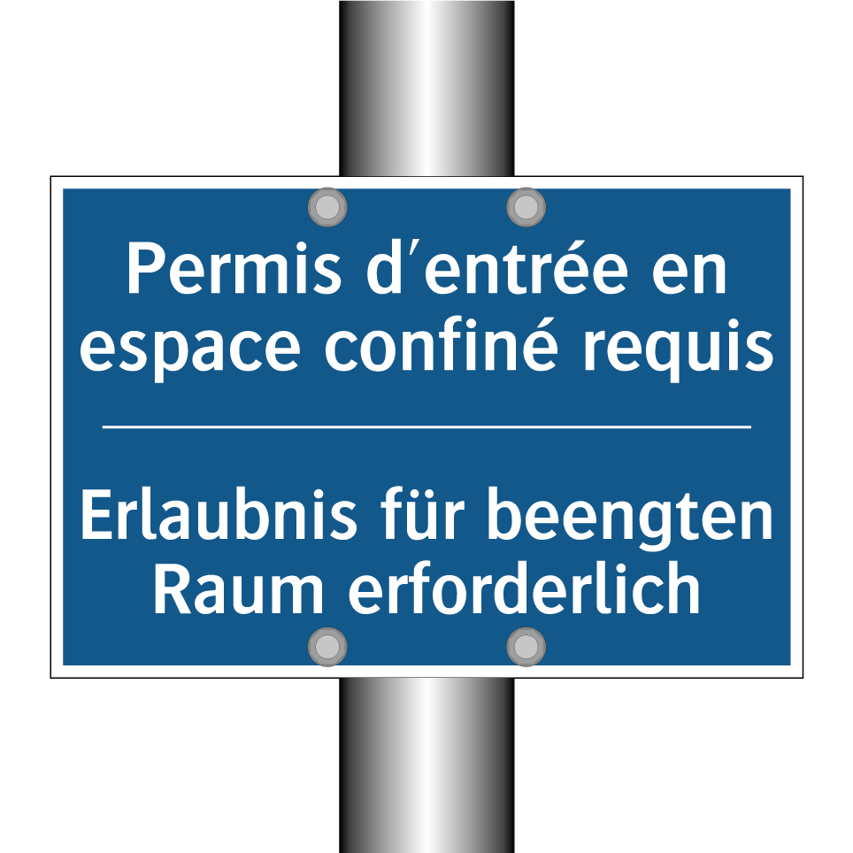 Erlaubnis für beengten Raum erforderlich /.../ - Permis d'entrée en espace confiné  /.../