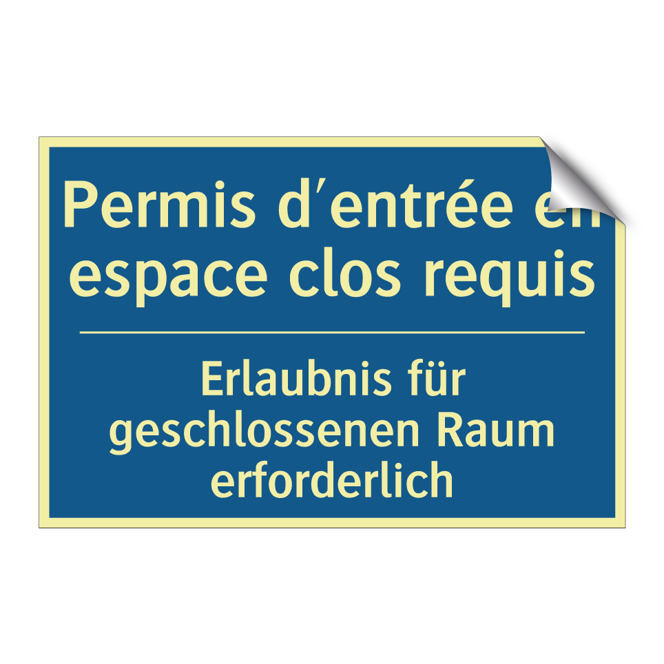 Erlaubnis für geschlossenen Raum  /.../ - Permis d'entrée en espace clos  /.../