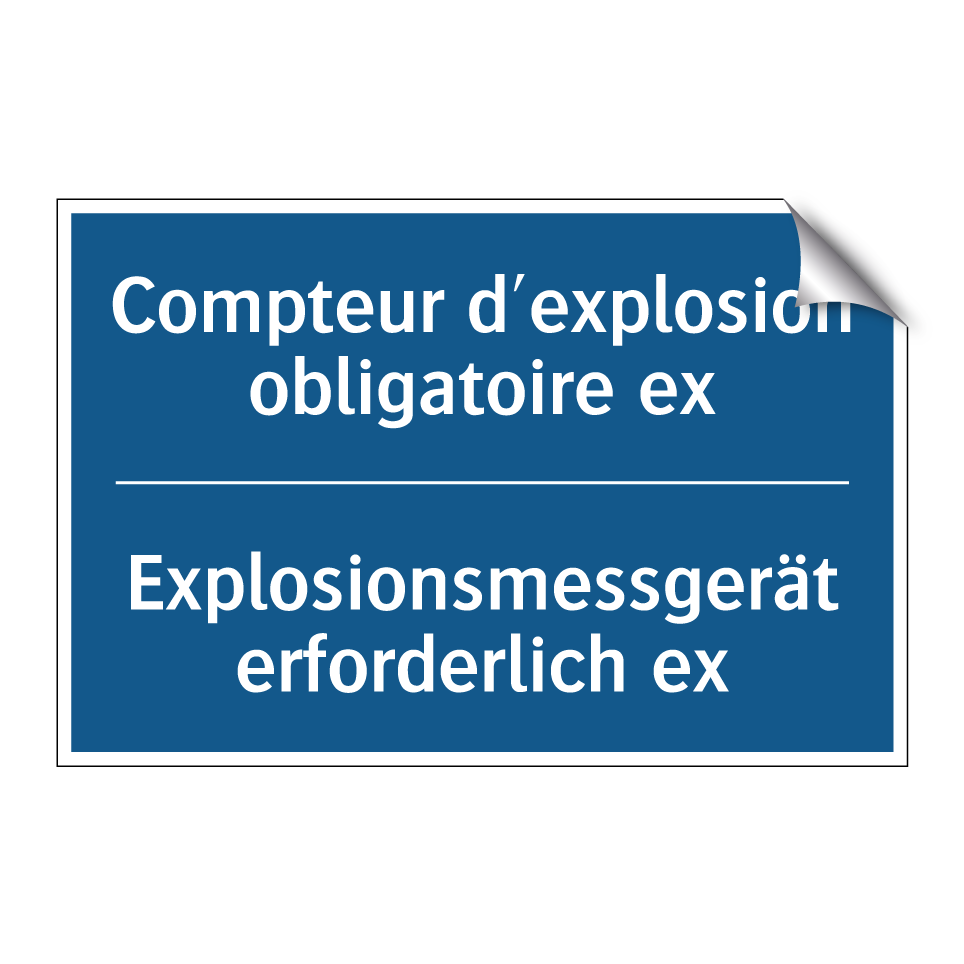 Explosionsmessgerät erforderlich  /.../ - Compteur d'explosion obligatoire  /.../