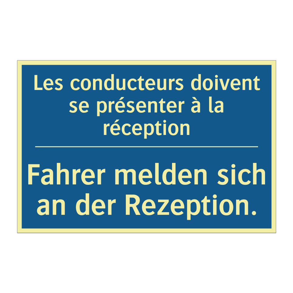 Fahrer melden sich an der Rezeption. /.../ - Les conducteurs doivent se présenter  /.../