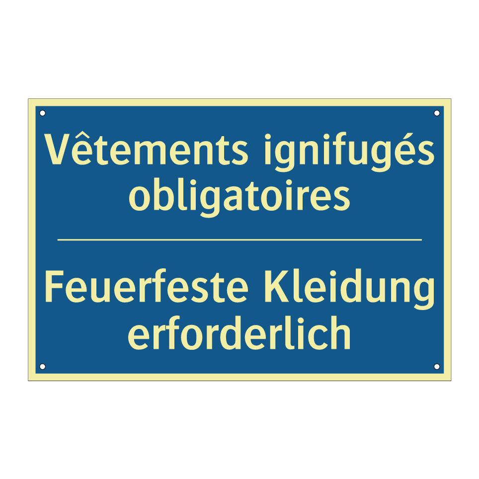 Feuerfeste Kleidung erforderlich /.../ - Vêtements ignifugés obligatoires /.../