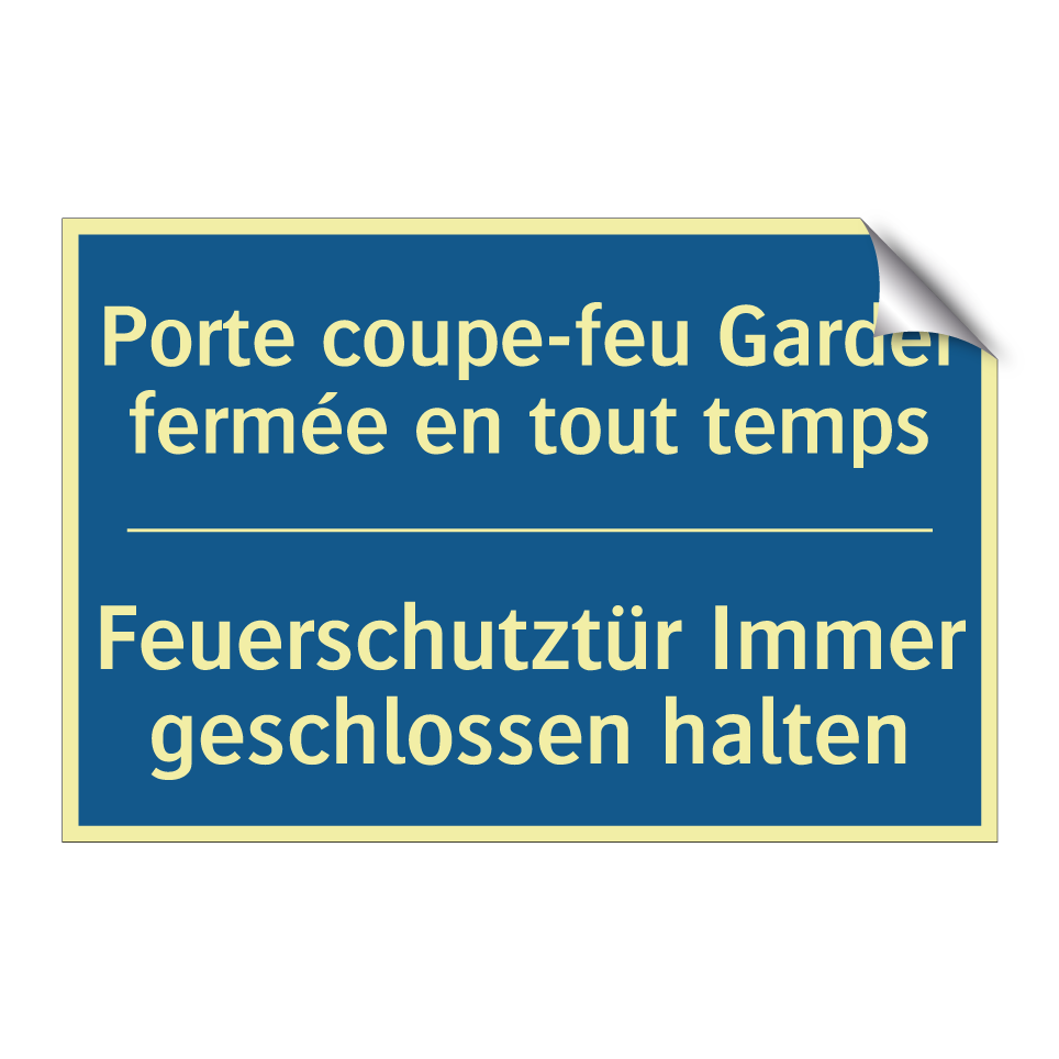 Feuerschutztür Immer geschlossen  /.../ - Porte coupe-feu Garder fermée  /.../