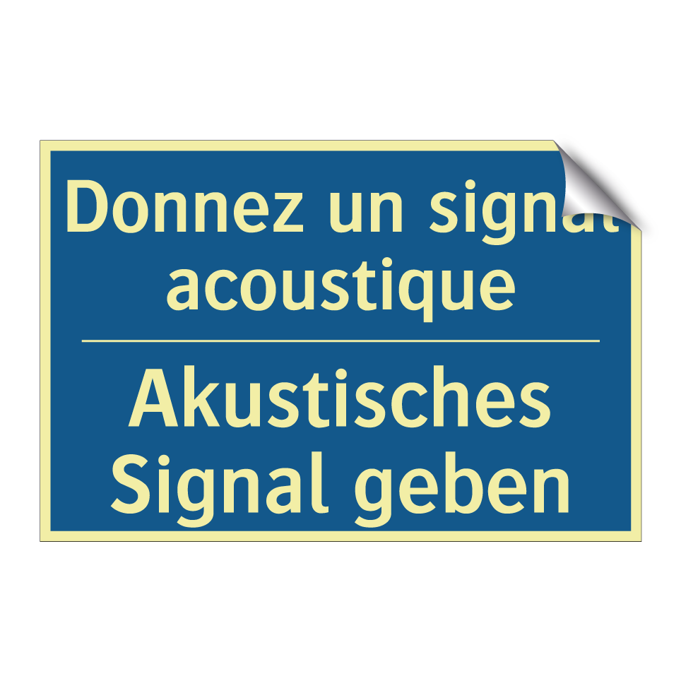 Akustisches Signal geben - Donnez un signal acoustique