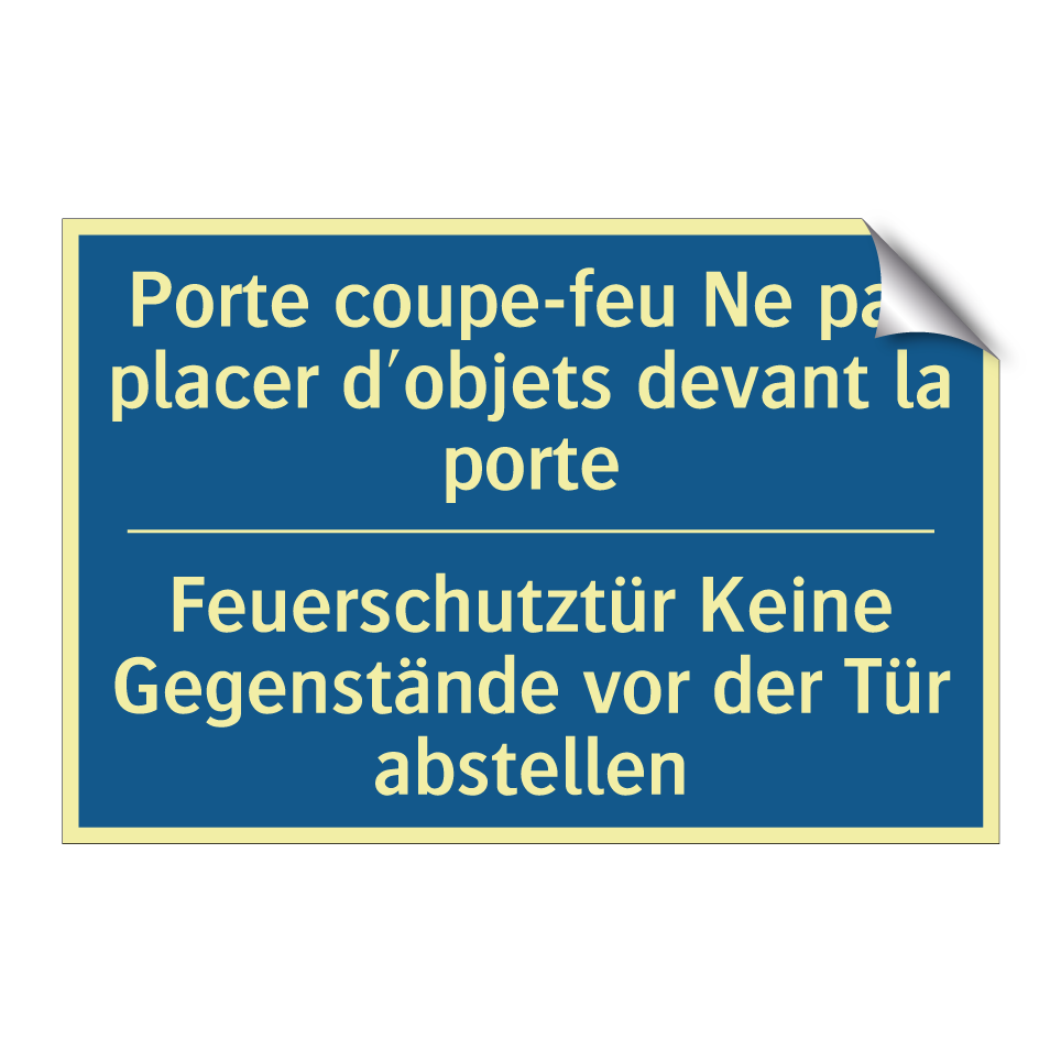 Feuerschutztür Keine Gegenstände  /.../ - Porte coupe-feu Ne pas placer  /.../