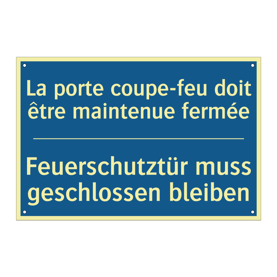 Feuerschutztür muss geschlossen  /.../ - La porte coupe-feu doit être maintenue  /.../