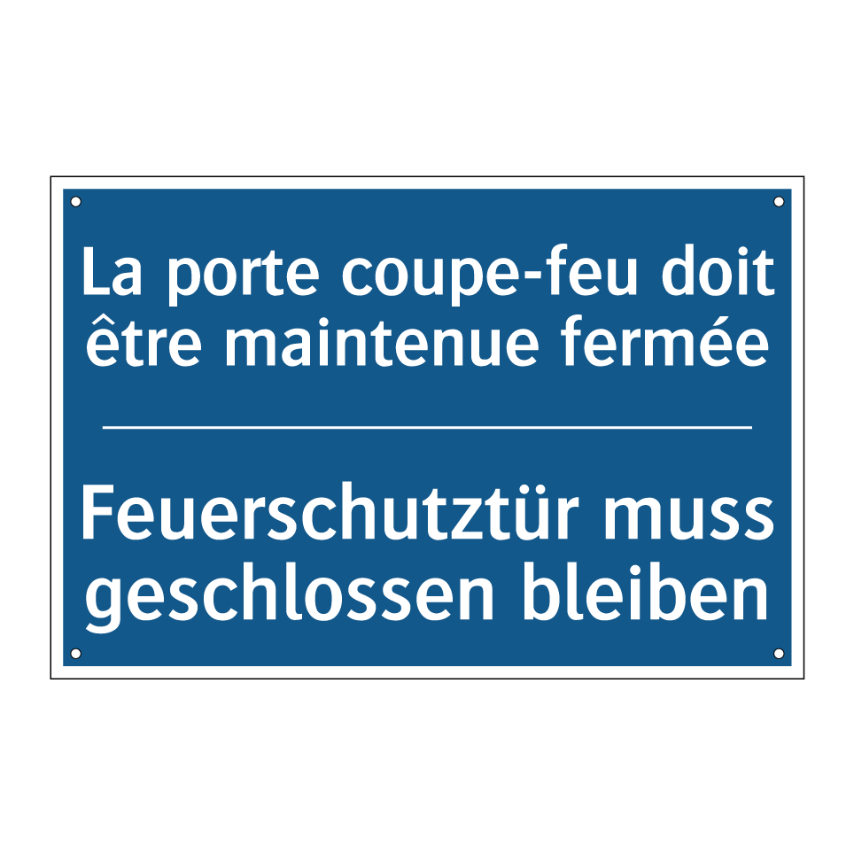 Feuerschutztür muss geschlossen  /.../ - La porte coupe-feu doit être maintenue  /.../