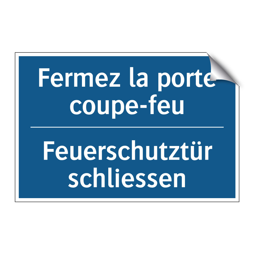 Feuerschutztür schliessen - Fermez la porte coupe-feu