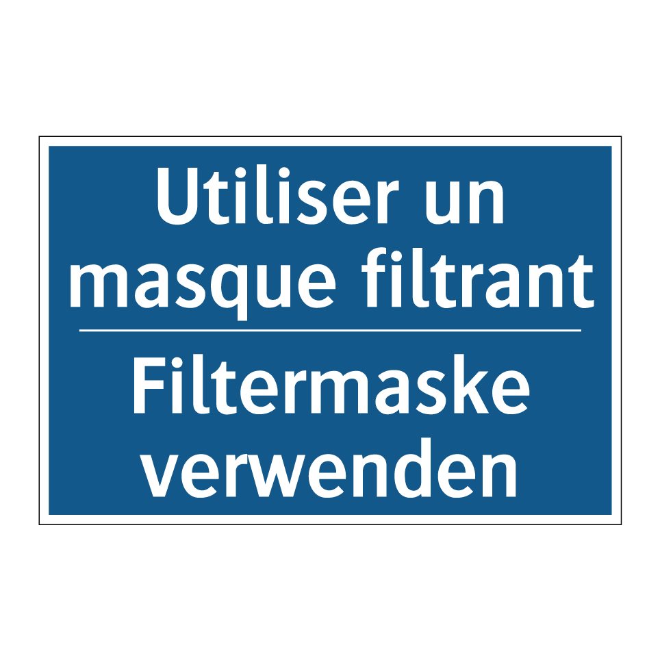 Filtermaske verwenden - Utiliser un masque filtrant