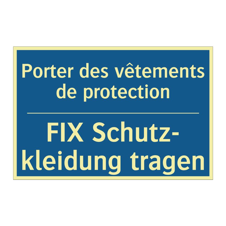 FIX Schutz- kleidung tragen - Porter des vêtements de protection /.../