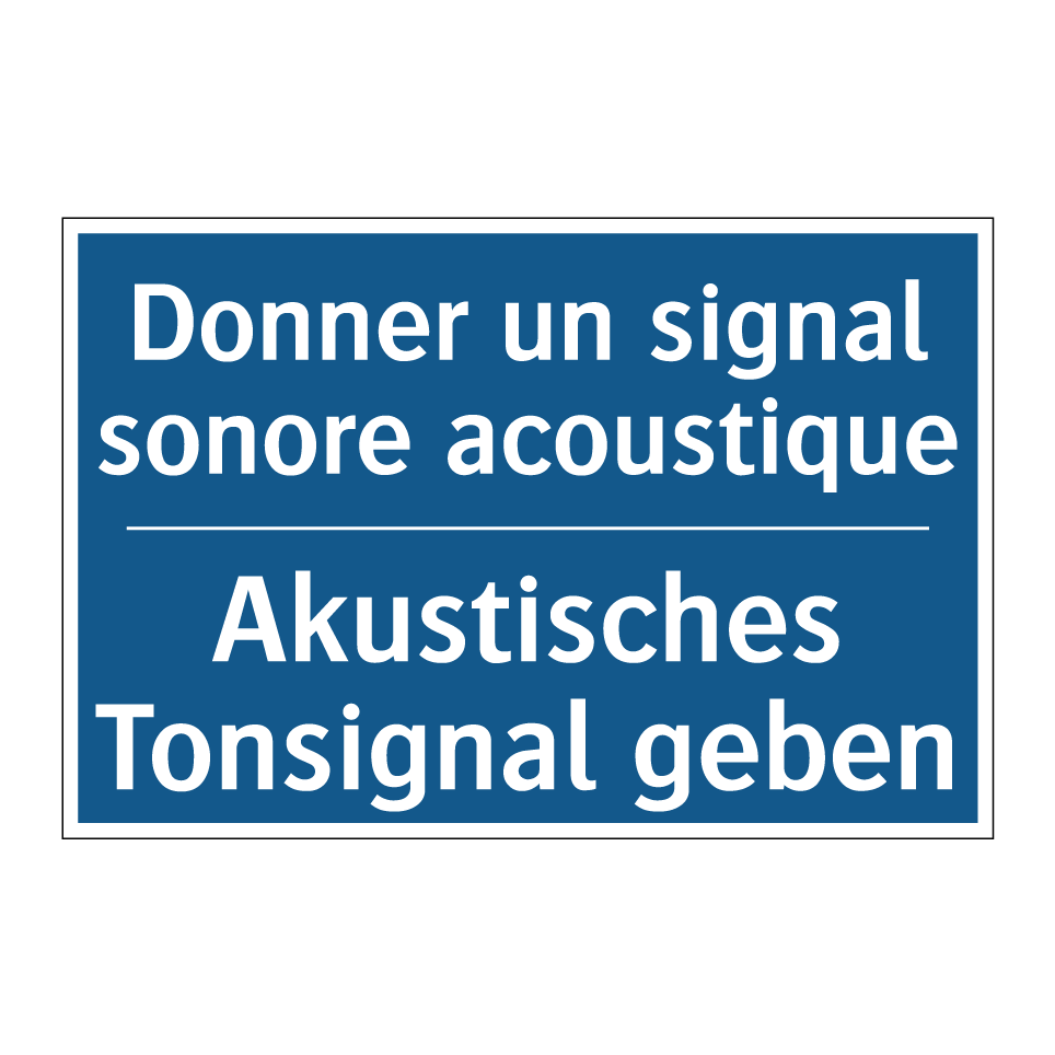 Akustisches Tonsignal geben - Donner un signal sonore acoustique /.../