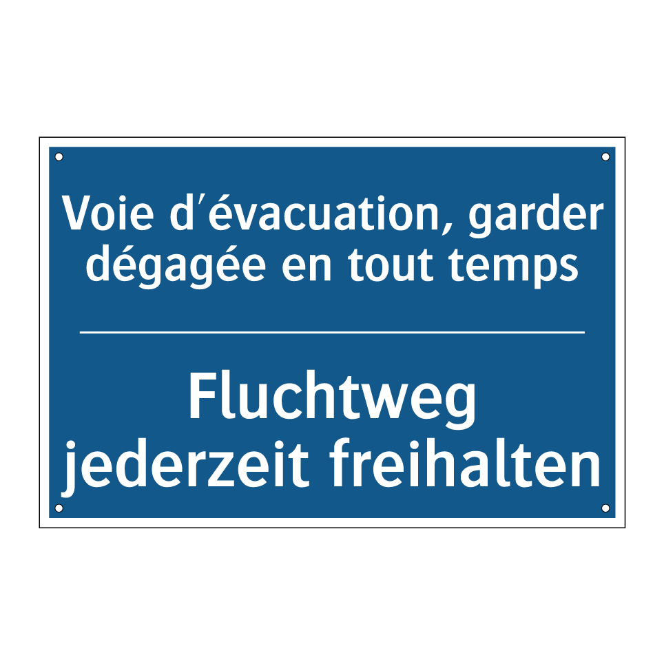 Fluchtweg jederzeit freihalten - Voie d'évacuation, garder dégagée  /.../