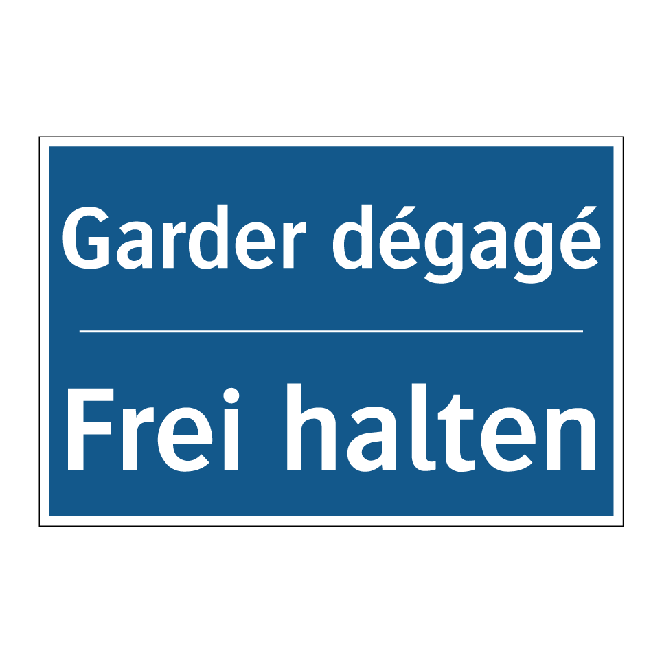 Frei halten - Garder dégagé