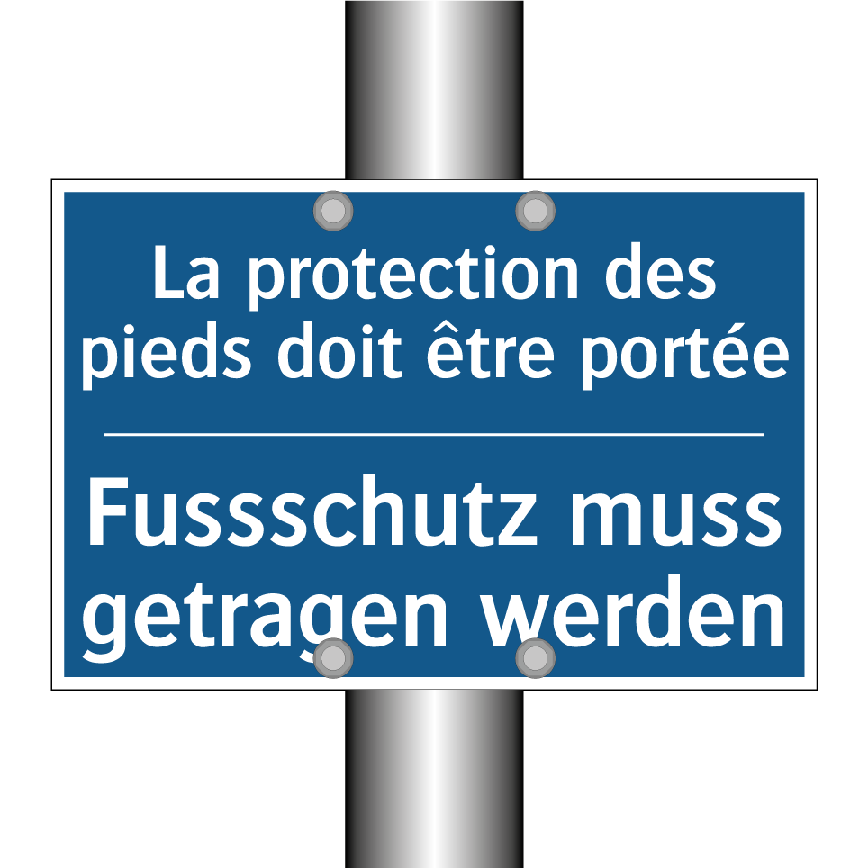 Fussschutz muss getragen werden /.../ - La protection des pieds doit être  /.../