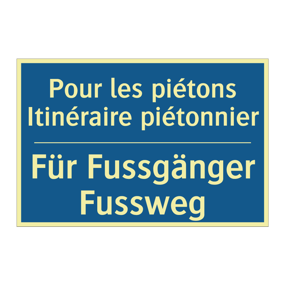 Für Fussgänger Fussweg - Pour les piétons Itinéraire piétonnier /.../