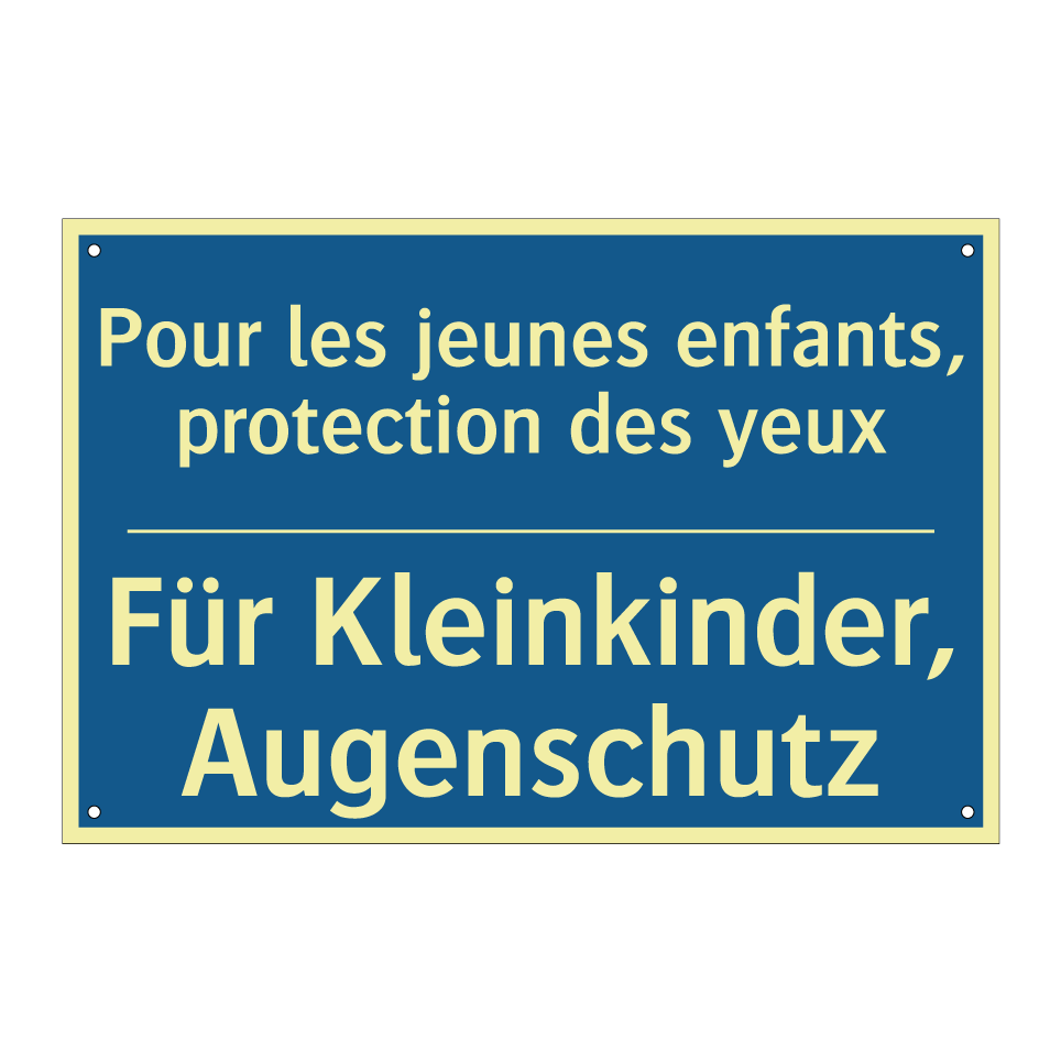 Für Kleinkinder, Augenschutz - Pour les jeunes enfants, protection  /.../
