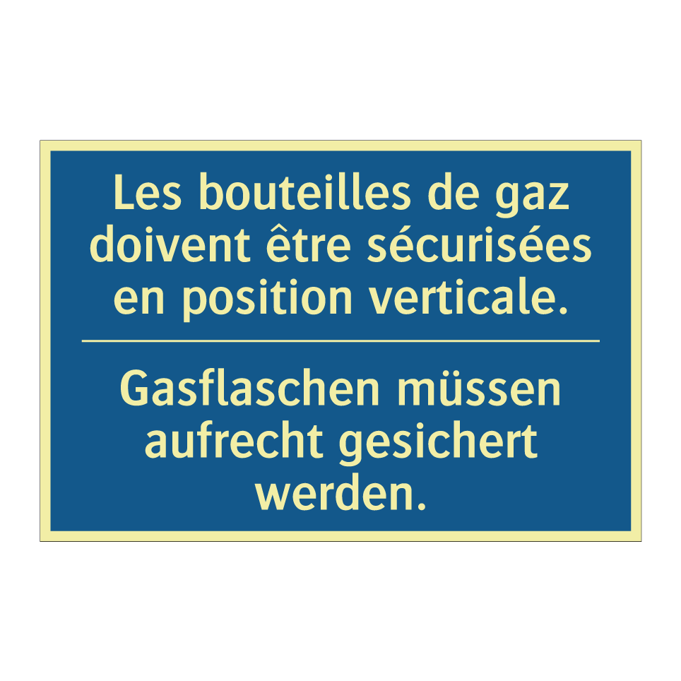 Gasflaschen müssen aufrecht gesichert  /.../ - Les bouteilles de gaz doivent  /.../