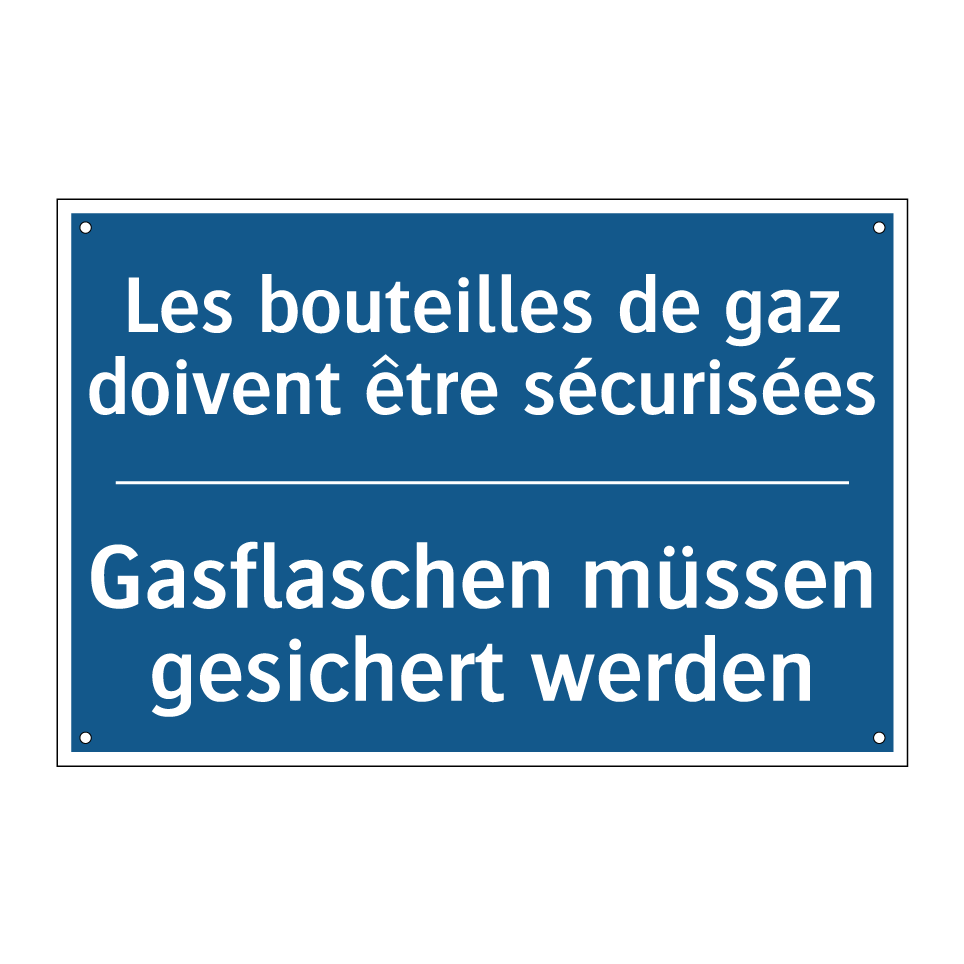 Gasflaschen müssen gesichert werden /.../ - Les bouteilles de gaz doivent  /.../