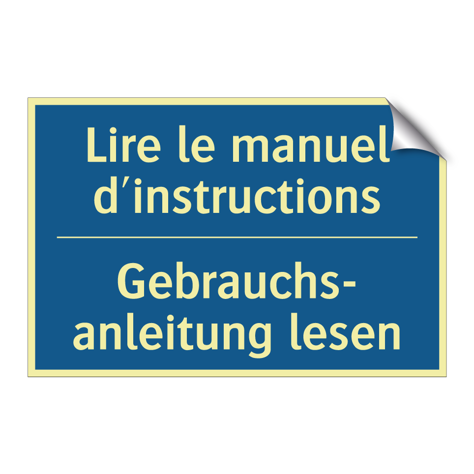 Gebrauchs- anleitung lesen - Lire le manuel d'instructions