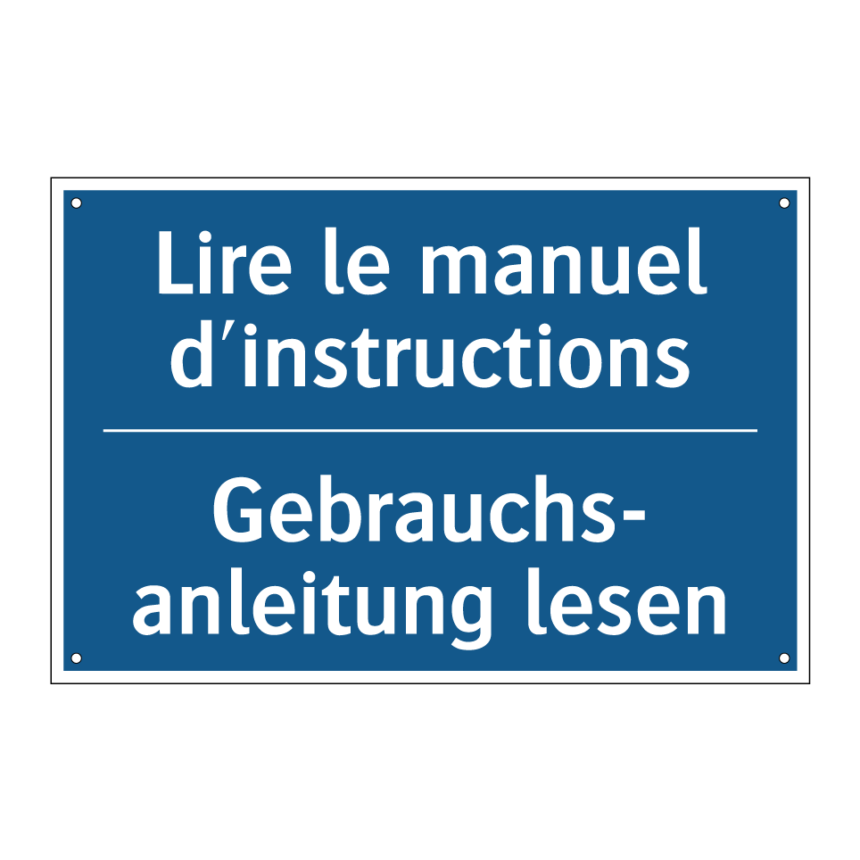 Gebrauchs- anleitung lesen - Lire le manuel d'instructions