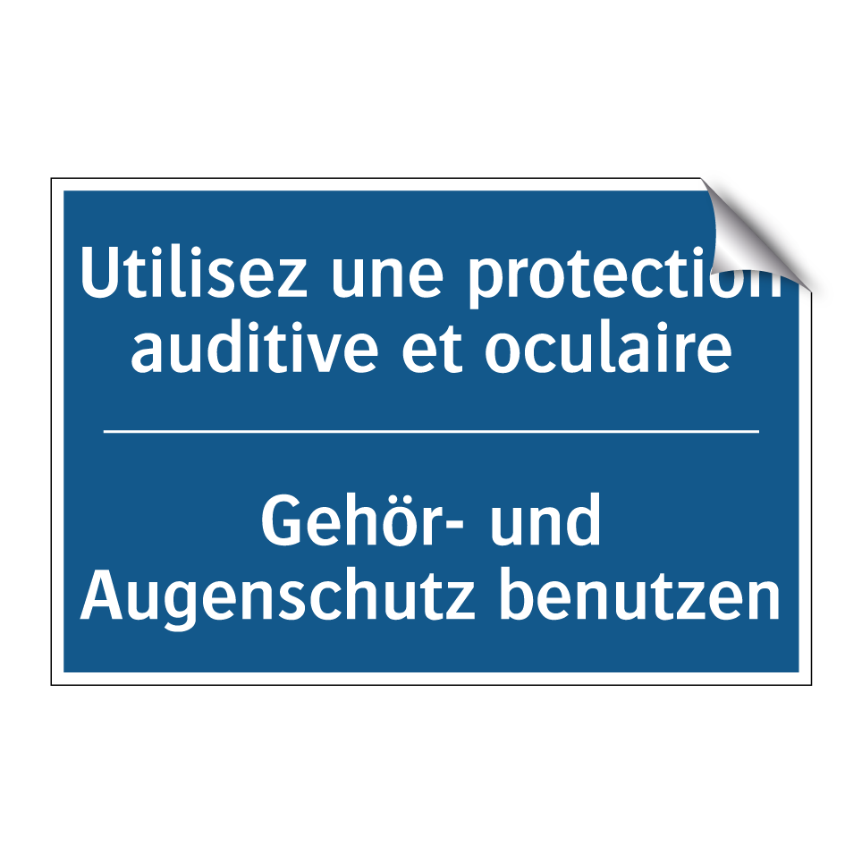 Gehör- und Augenschutz benutzen /.../ - Utilisez une protection auditive  /.../