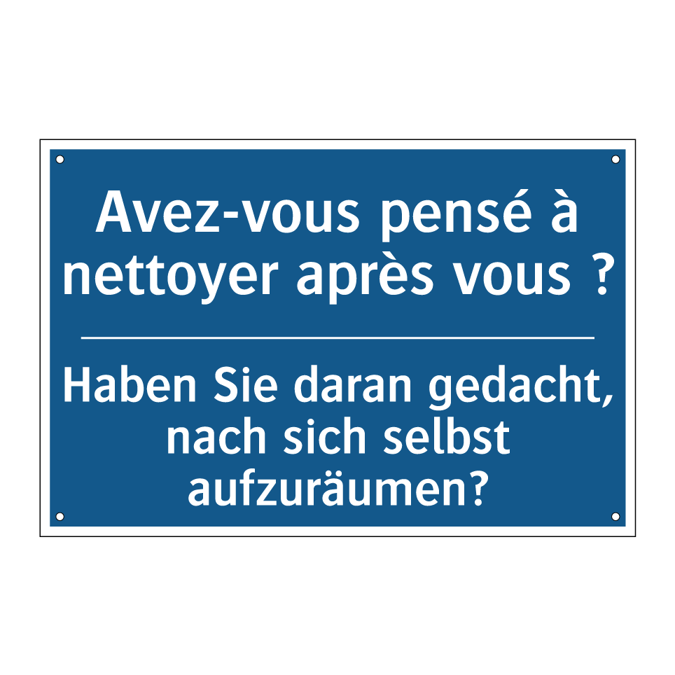 Haben Sie daran gedacht, nach  /.../ - Avez-vous pensé à nettoyer après  /.../