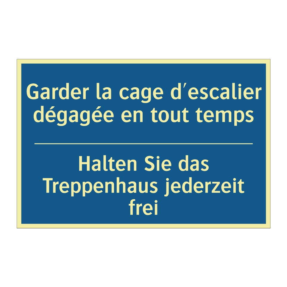 Halten Sie das Treppenhaus jederzeit  /.../ - Garder la cage d'escalier dégagée  /.../