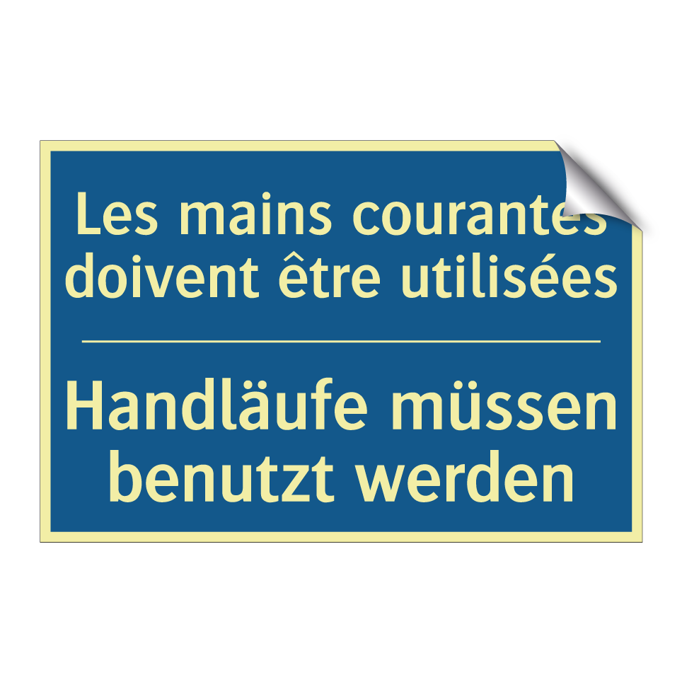 Handläufe müssen benutzt werden /.../ - Les mains courantes doivent être  /.../