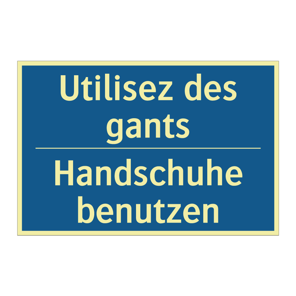 Handschuhe benutzen - Utilisez des gants