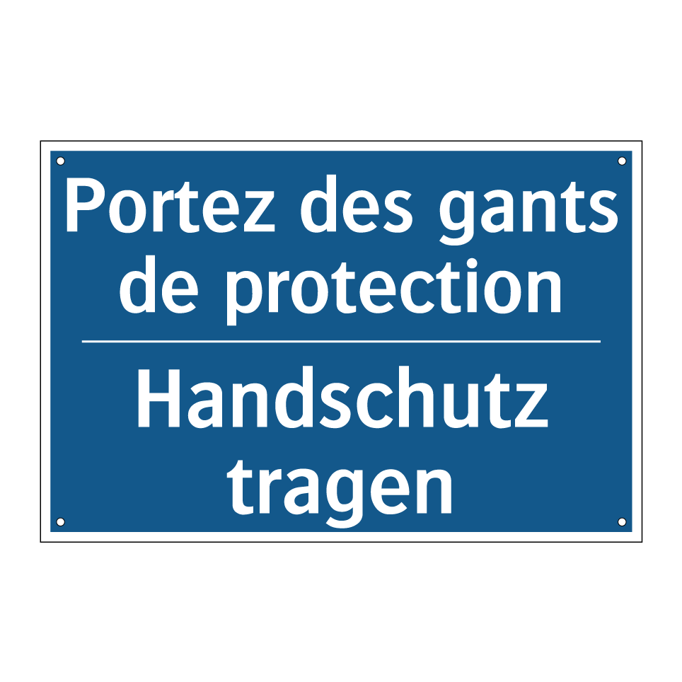 Handschutz tragen - Portez des gants de protection