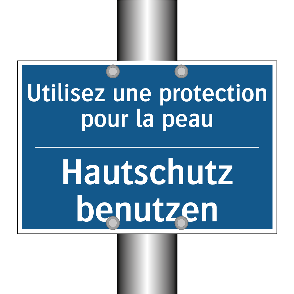 Hautschutz benutzen - Utilisez une protection pour la  /.../