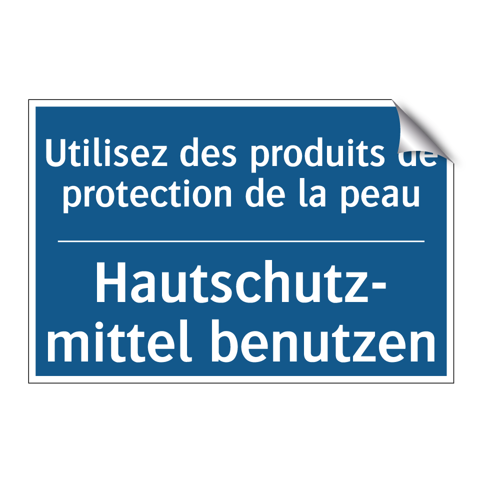 Hautschutz- mittel benutzen - Utilisez des produits de protection  /.../