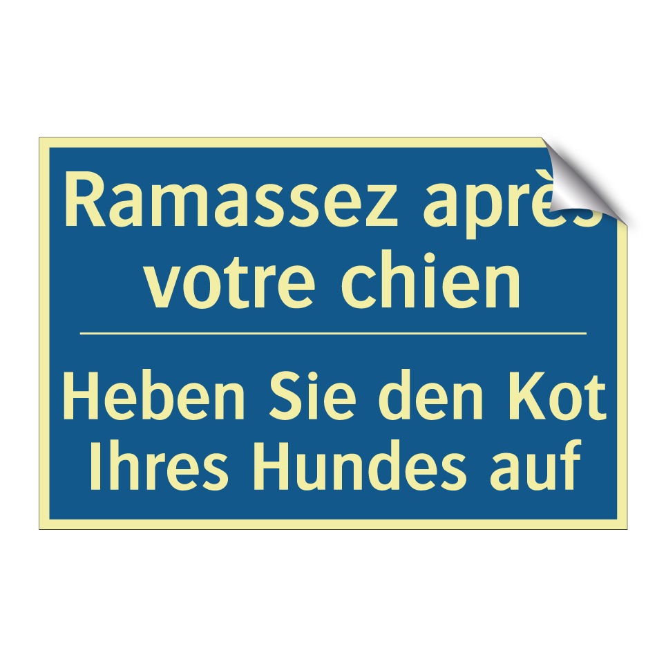 Heben Sie den Kot Ihres Hundes  /.../ - Ramassez après votre chien
