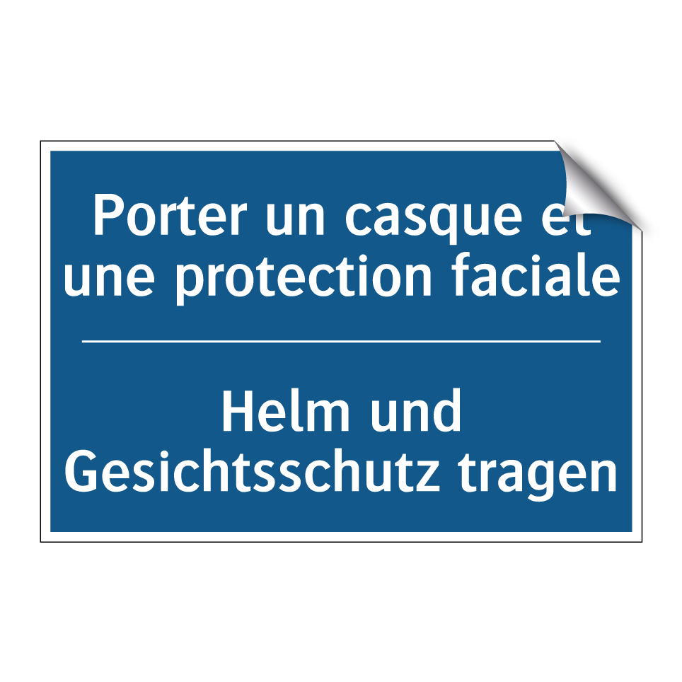 Helm und Gesichtsschutz tragen - Porter un casque et une protection  /.../