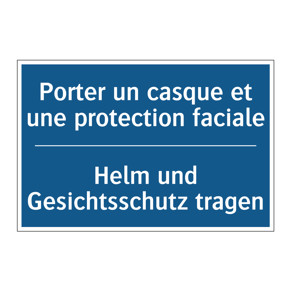 Helm und Gesichtsschutz tragen - Porter un casque et une protection  /.../