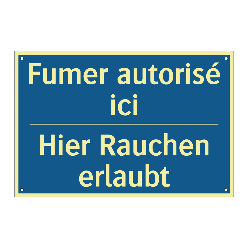 Hier Rauchen erlaubt - Fumer autorisé ici