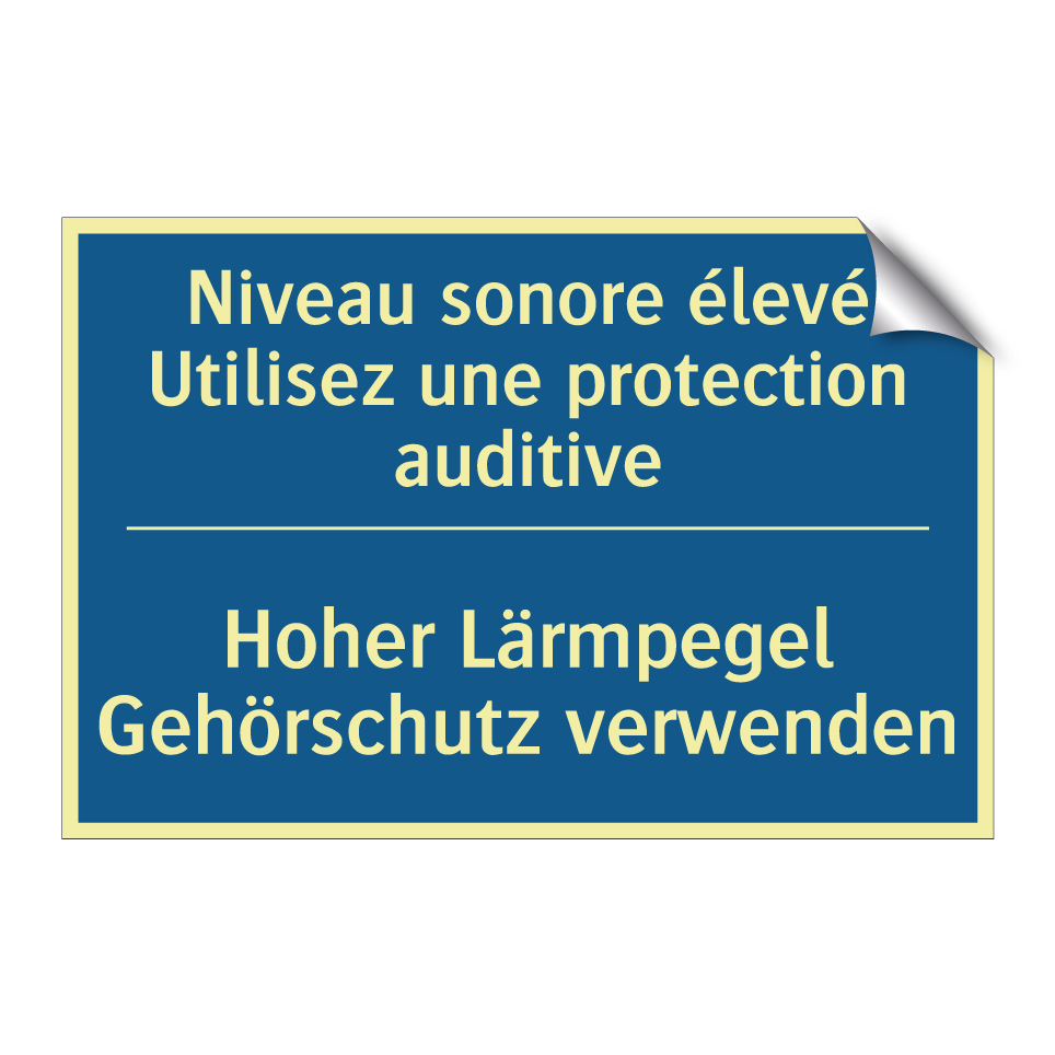 Hoher Lärmpegel Gehörschutz verwenden /.../ - Niveau sonore élevé Utilisez une  /.../