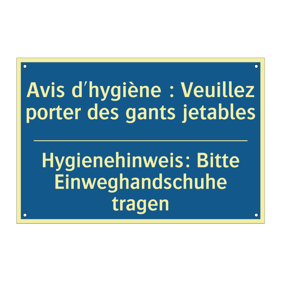 Hygienehinweis: Bitte Einweghandschuhe  /.../ - Avis d'hygiène : Veuillez porter  /.../
