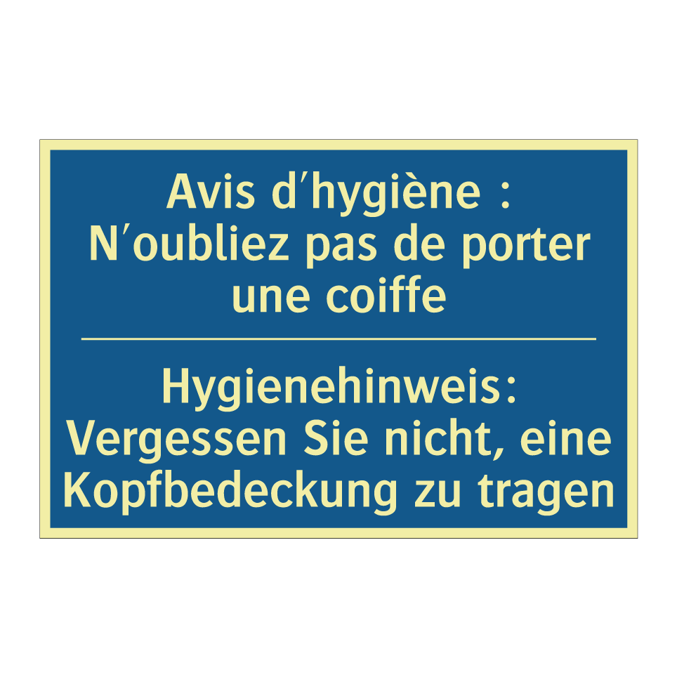 Hygienehinweis: Vergessen Sie  /.../ - Avis d'hygiène : N'oubliez pas  /.../