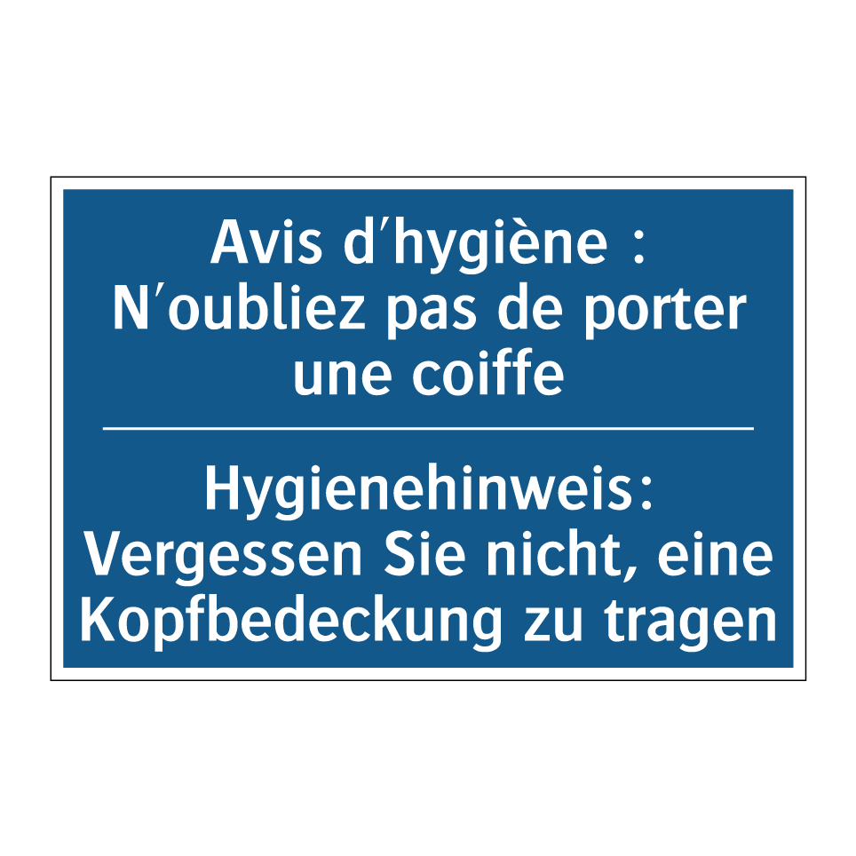 Hygienehinweis: Vergessen Sie  /.../ - Avis d'hygiène : N'oubliez pas  /.../