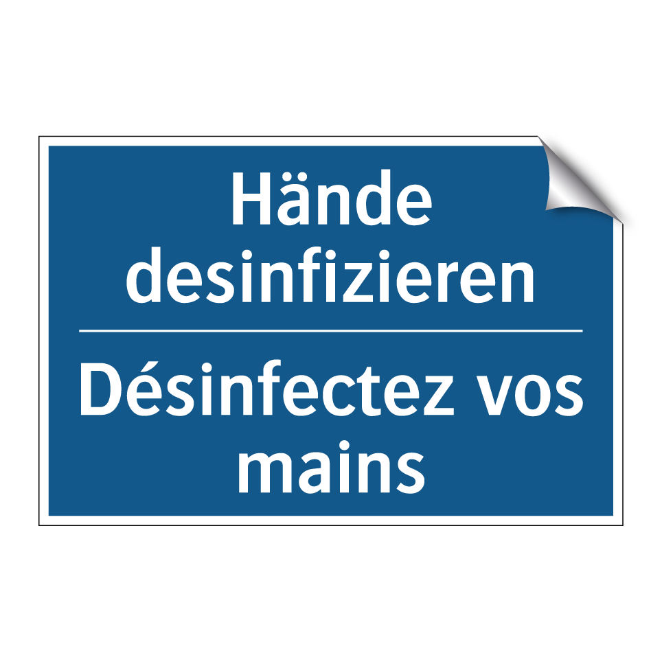 Hände desinfizieren - Désinfectez vos mains