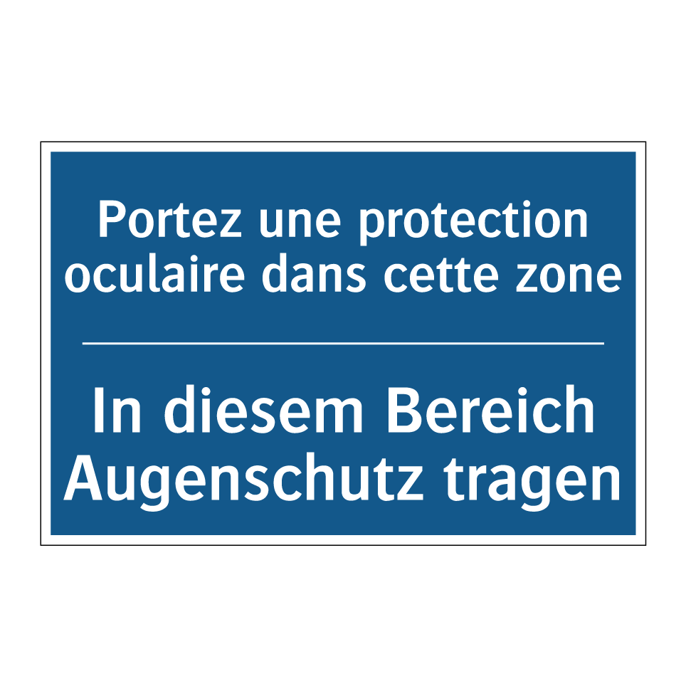 In diesem Bereich Augenschutz  /.../ - Portez une protection oculaire  /.../